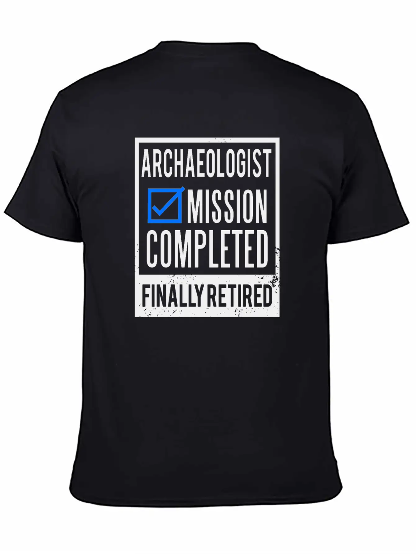 Retirement - Retired Archaeologist Breathable Graphic T-Shirt – Perfect For Casual Days