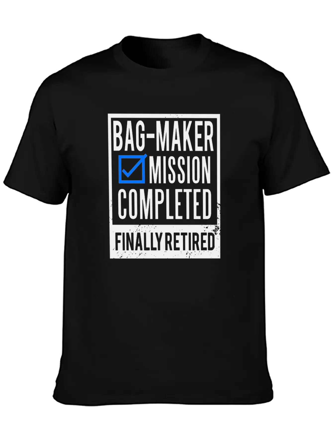 Retirement - Retired Bag-maker Essential Cotton Tee For Daily Outfits – Unisex Style