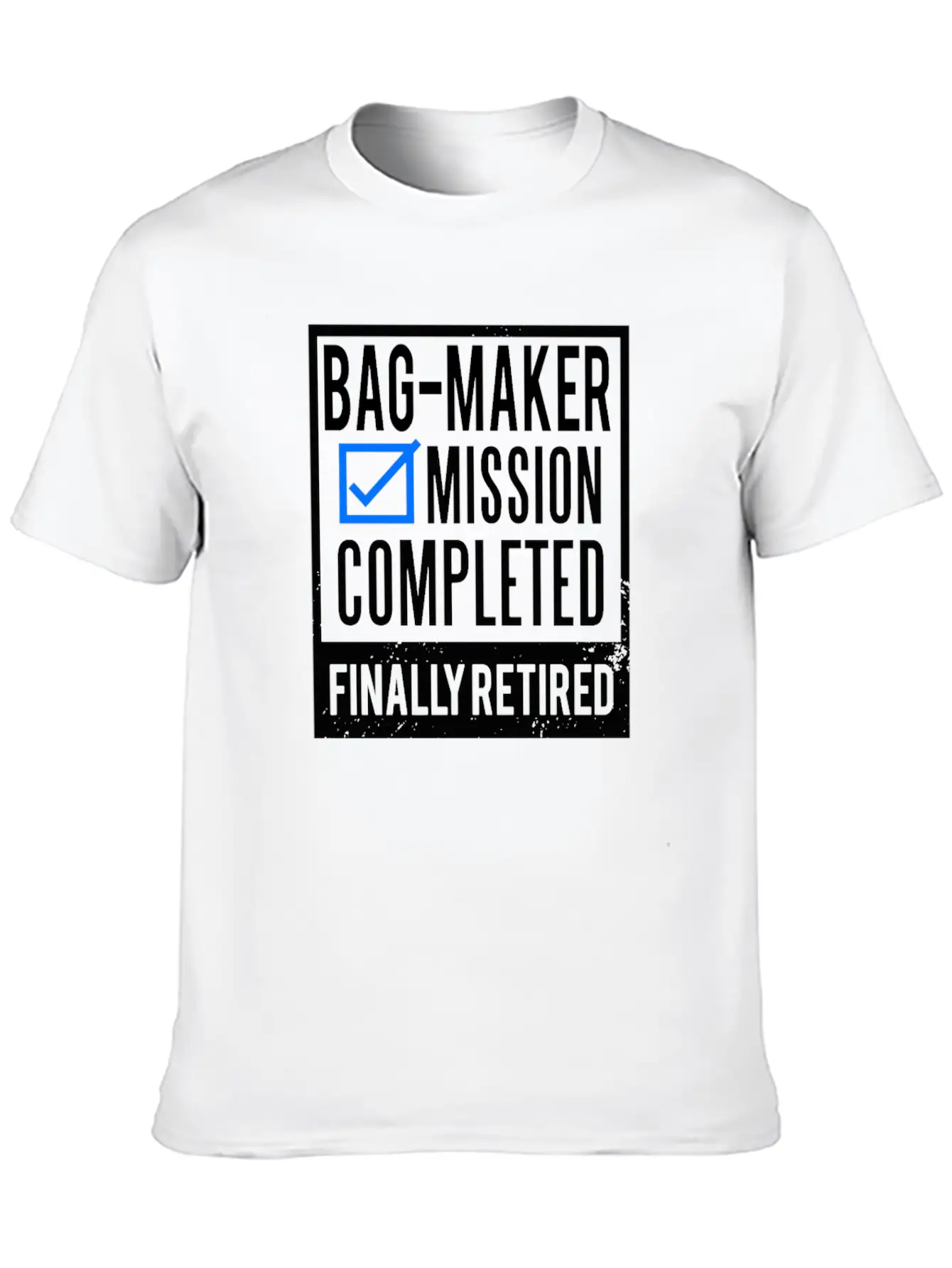 Retirement - Retired Bag-maker Essential Cotton Tee For Daily Outfits – Unisex Style