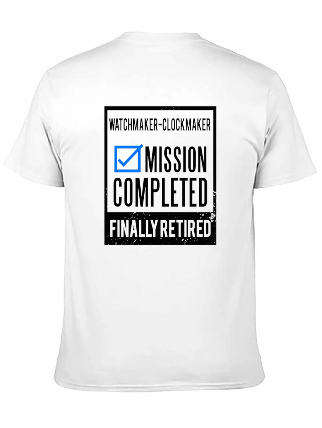 Retirement - Retired Watchmaker-Clockmaker Timeless Short Sleeve Tee – Comfy And Minimalist Design