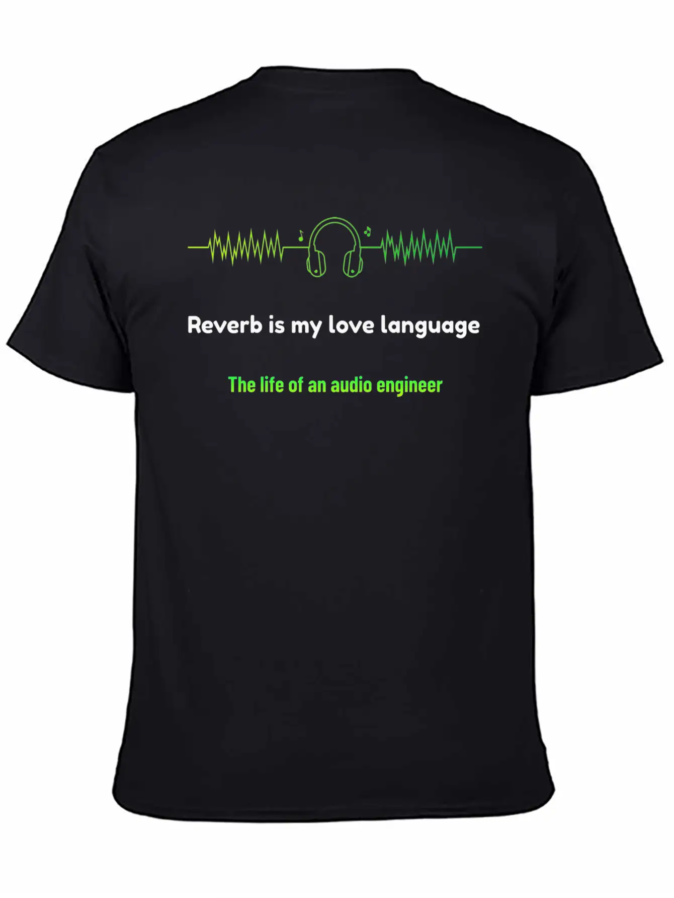 Reverb Is My Love Language Audio Engineer Basic Graphic T-Shirt – Daily Comfort In Soft Cotton