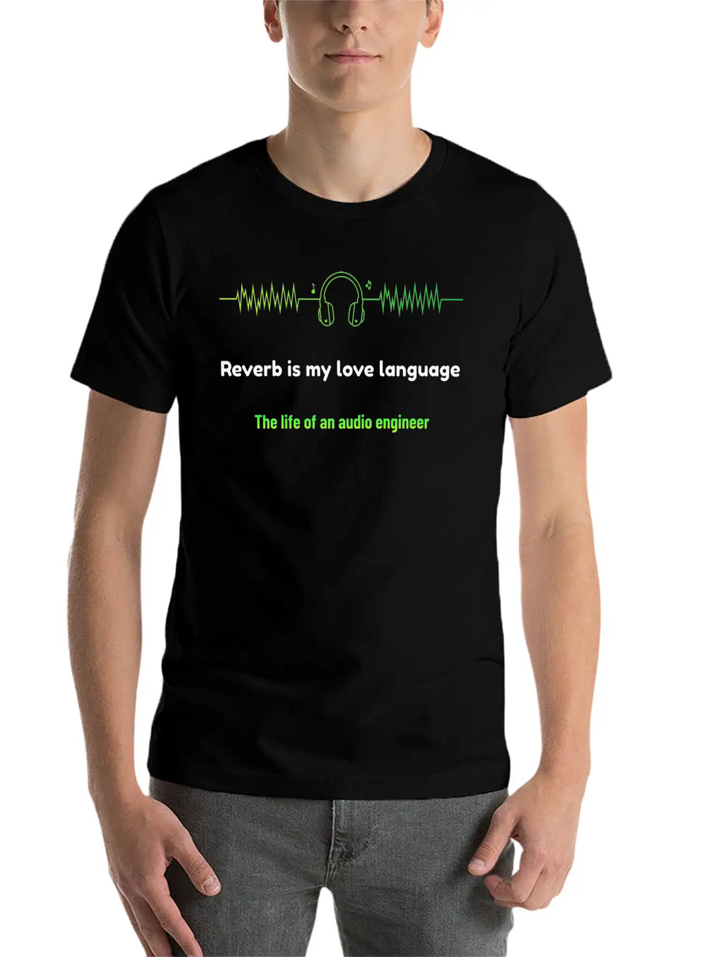 Reverb Is My Love Language Audio Engineer Basic Graphic T-Shirt – Daily Comfort In Soft Cotton
