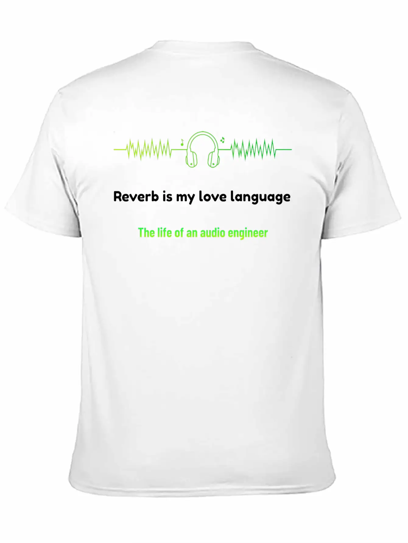 Reverb Is My Love Language Audio Engineer Basic Graphic T-Shirt – Daily Comfort In Soft Cotton