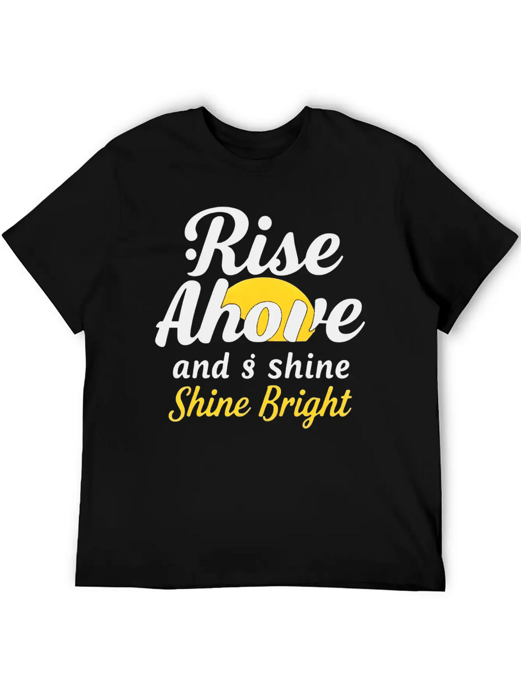Rise And Shine: Inspirational Design Basic Graphic T-Shirt – Daily Comfort In Soft Cotton
