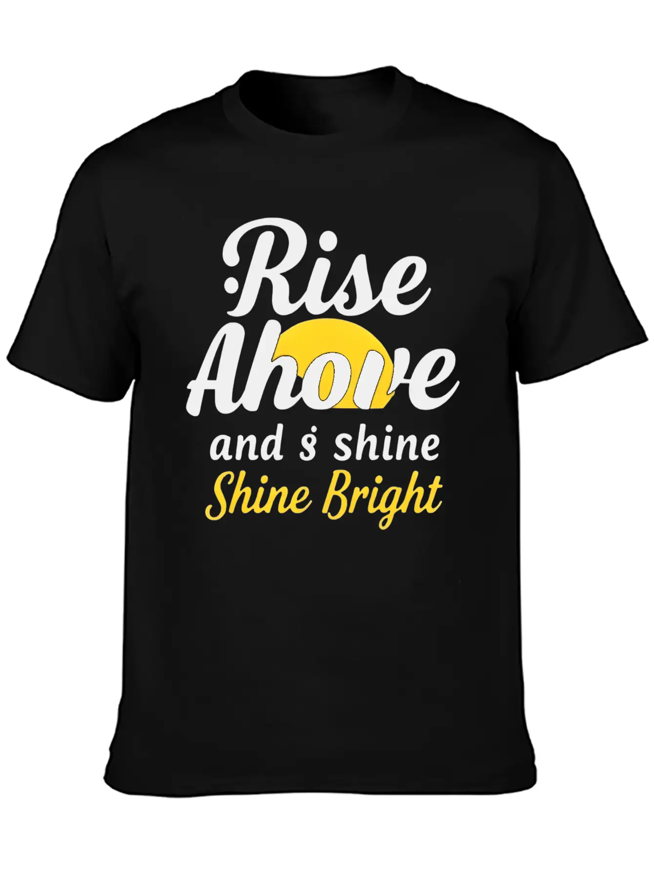 Rise And Shine: Inspirational Design Basic Graphic T-Shirt – Daily Comfort In Soft Cotton
