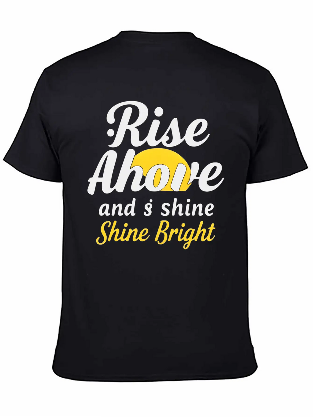 Rise And Shine: Inspirational Design Basic Graphic T-Shirt – Daily Comfort In Soft Cotton