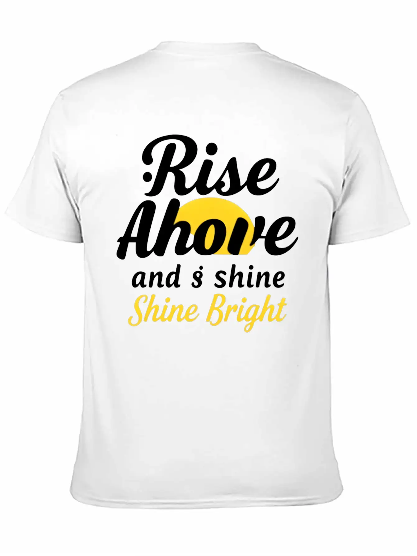 Rise And Shine: Inspirational Design Basic Graphic T-Shirt – Daily Comfort In Soft Cotton