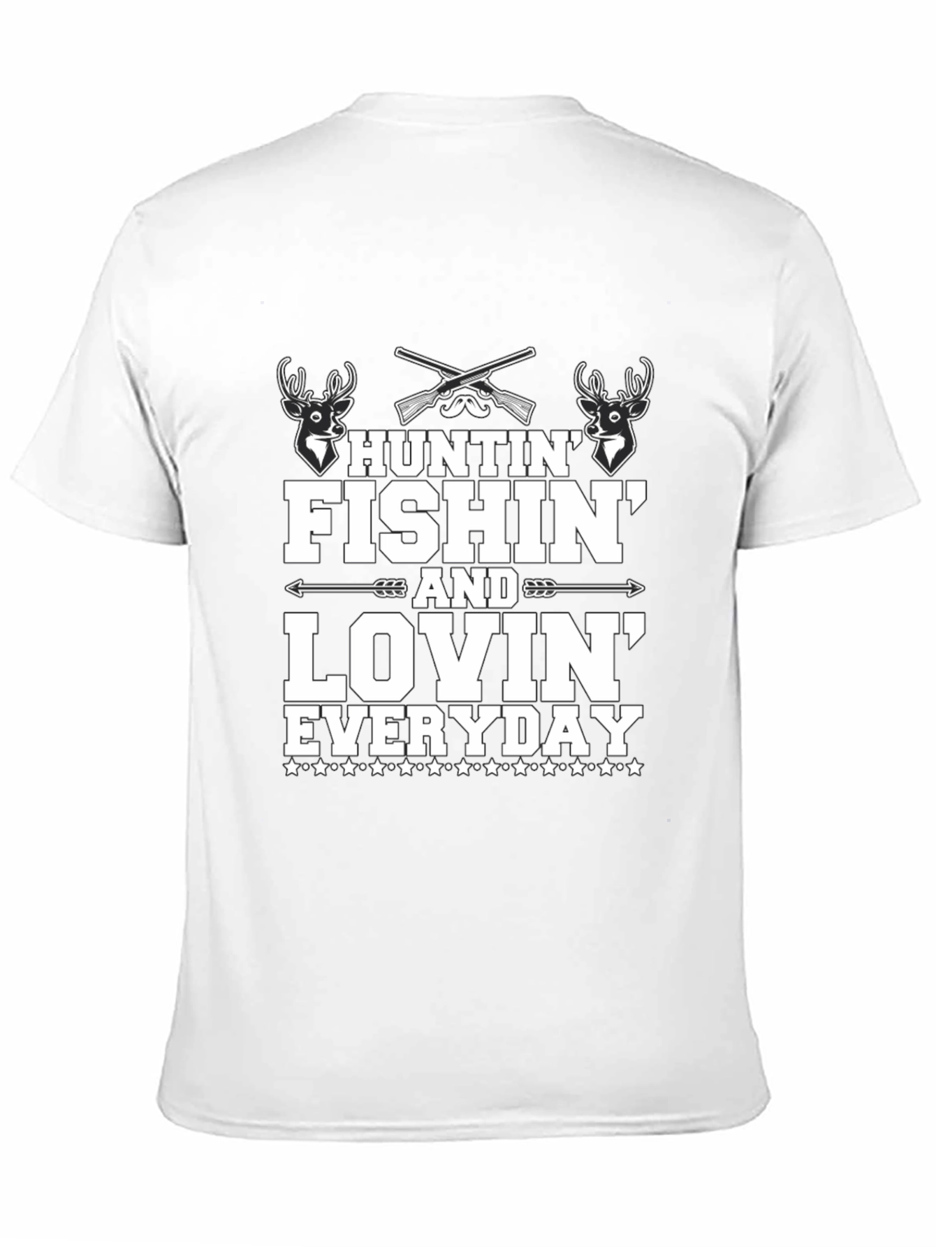 Huntin Fishin Lovin Everyday T-Shirt