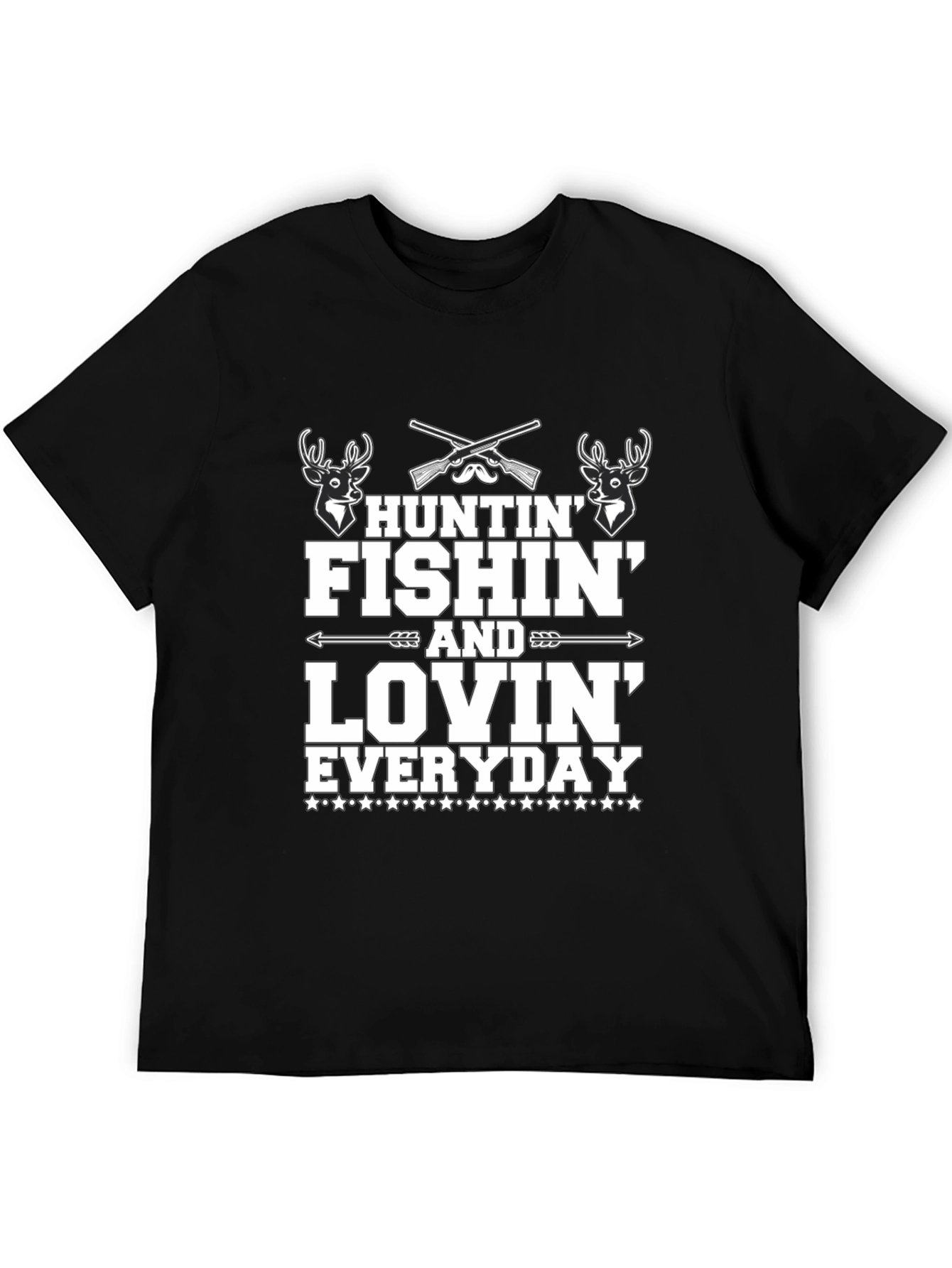 Huntin Fishin Lovin Everyday T-Shirt