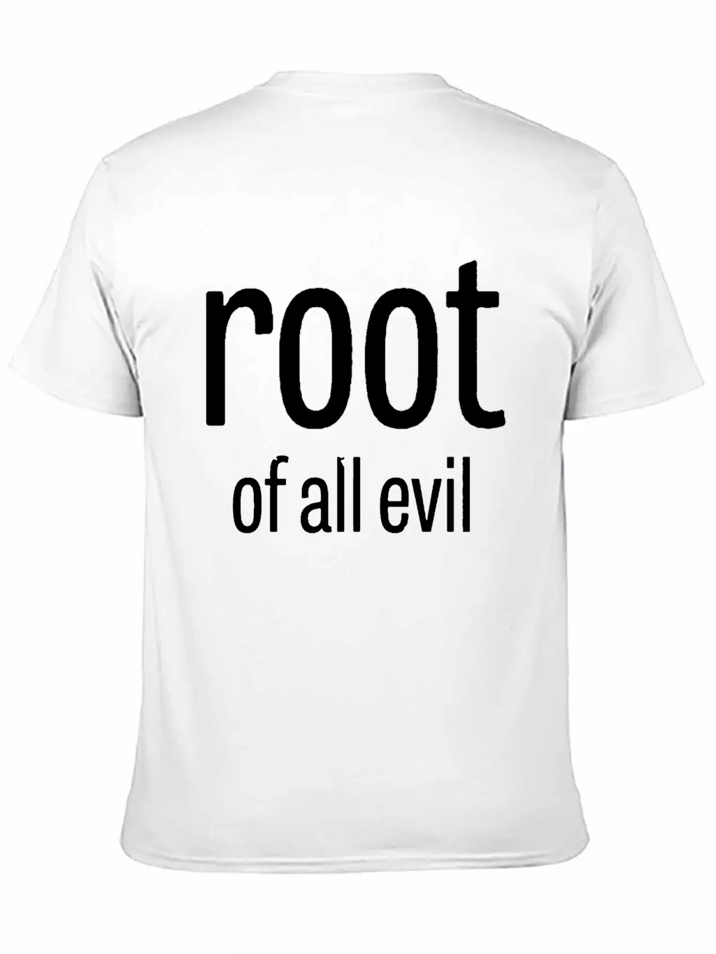 Root Of All Evil Stylish Everyday T-Shirt – Unisex Basic Cotton Tee