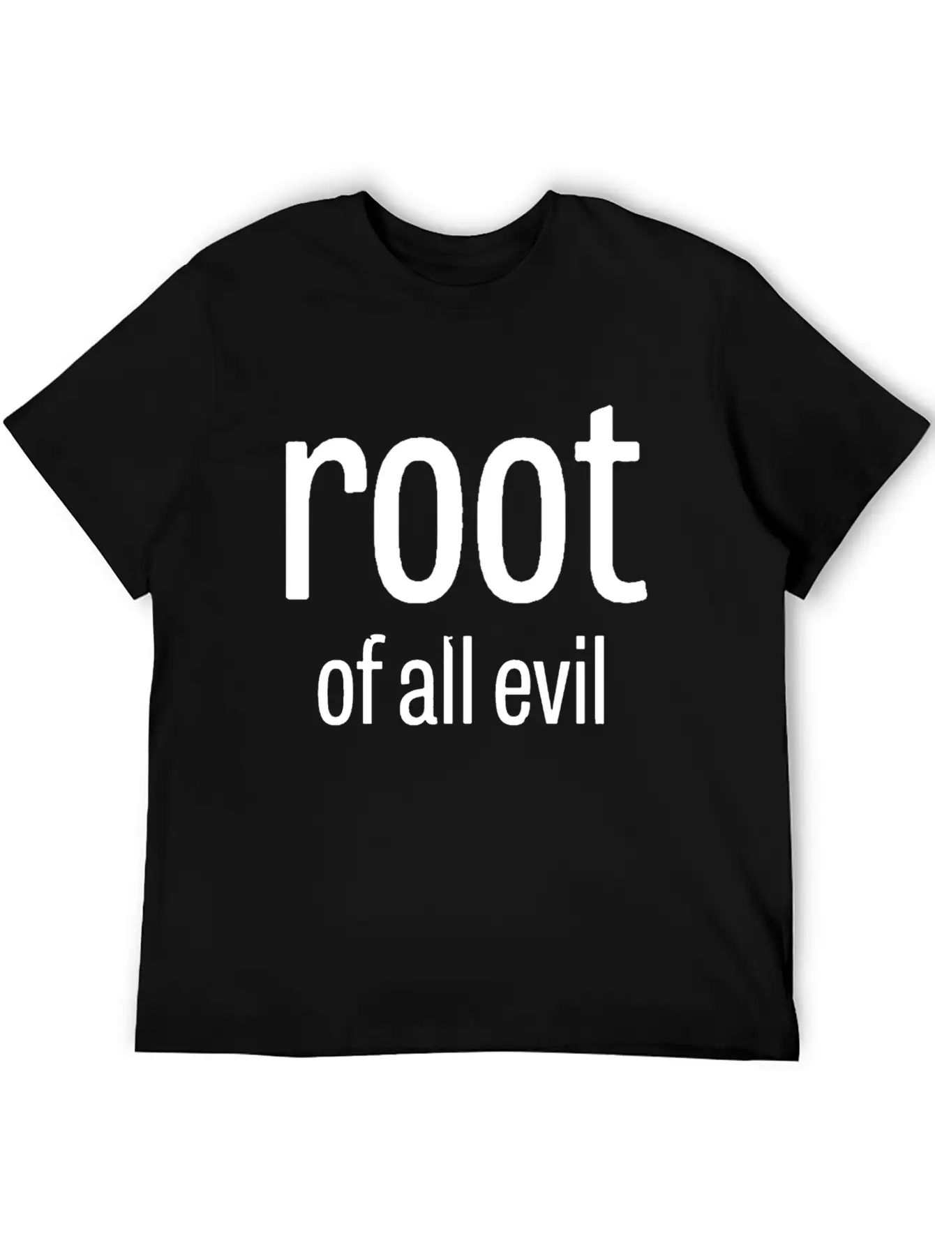 Root Of All Evil Stylish Everyday T-Shirt – Unisex Basic Cotton Tee