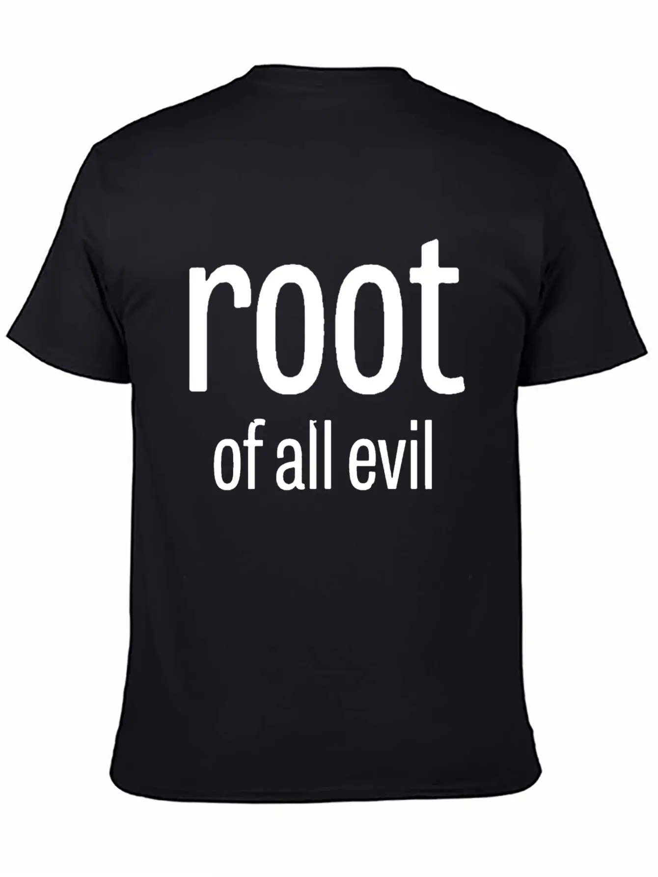 Root Of All Evil Stylish Everyday T-Shirt – Unisex Basic Cotton Tee