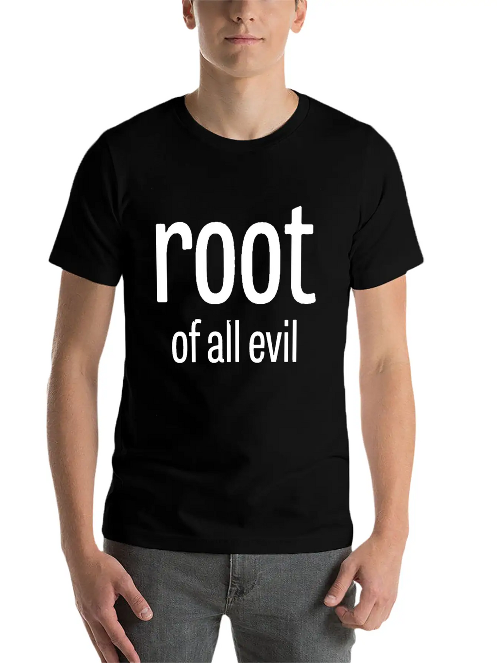 Root Of All Evil Stylish Everyday T-Shirt – Unisex Basic Cotton Tee