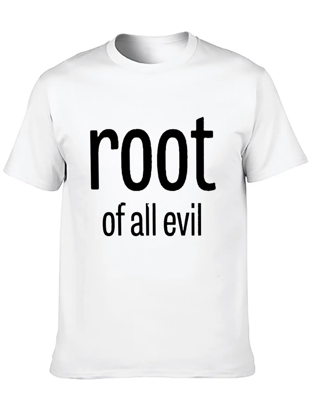 Root Of All Evil Stylish Everyday T-Shirt – Unisex Basic Cotton Tee