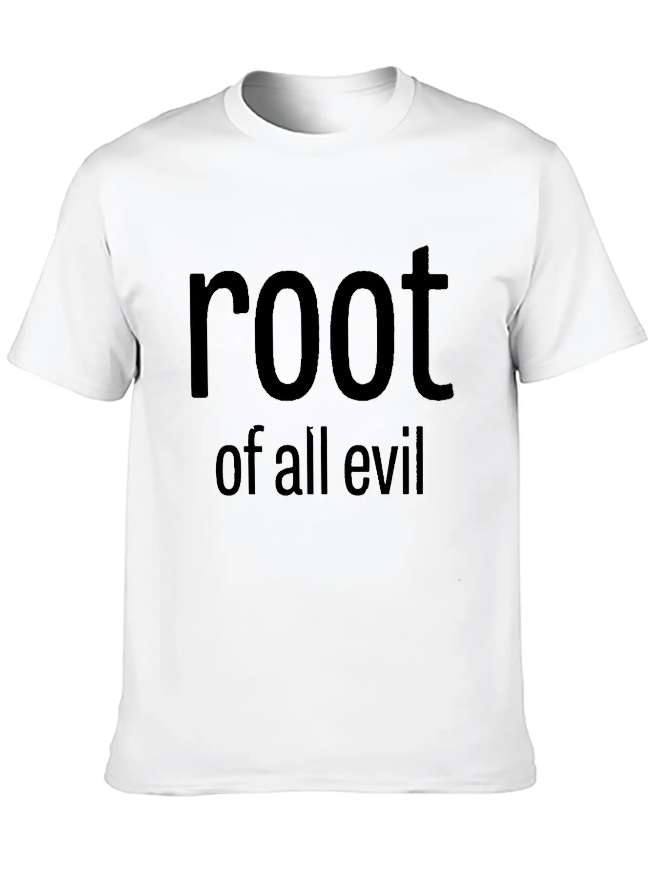Root Of All Evil Stylish Everyday T-Shirt – Unisex Basic Cotton Tee