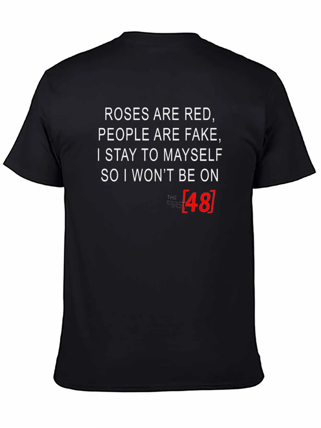 Roses Are Red, People Are Fake Classic Cotton Tee – Unisex Comfort For Any Season