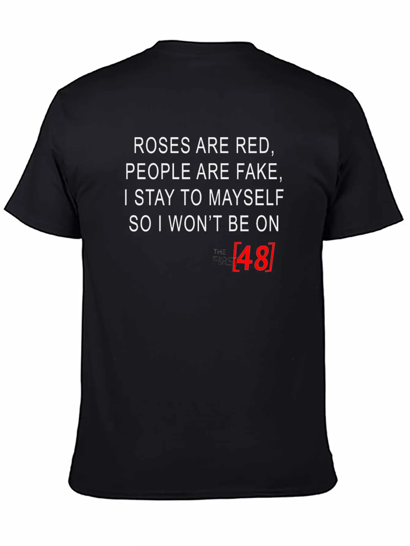 Roses Are Red, People Are Fake Classic Cotton Tee – Unisex Comfort For Any Season