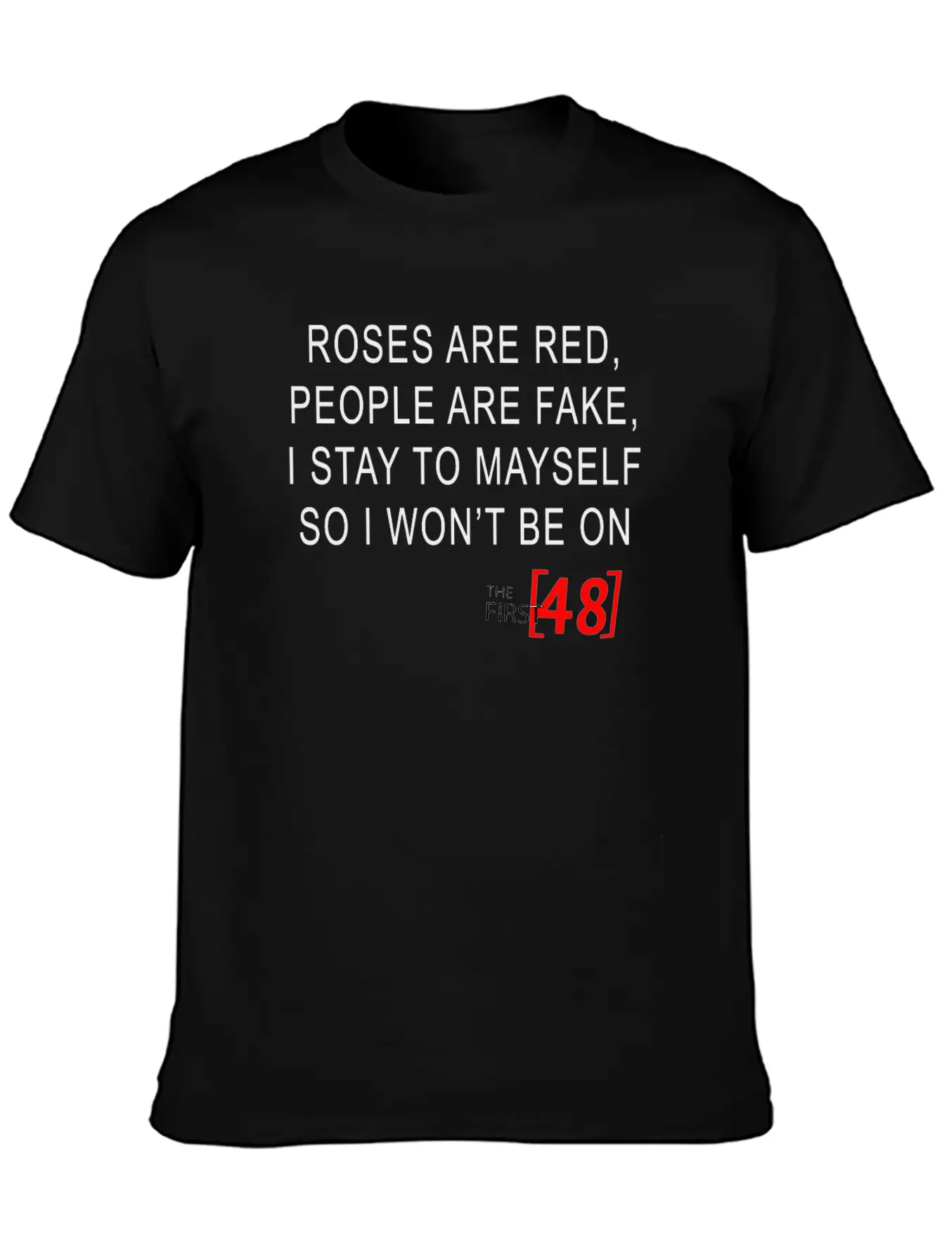 Roses Are Red, People Are Fake Classic Cotton Tee – Unisex Comfort For Any Season