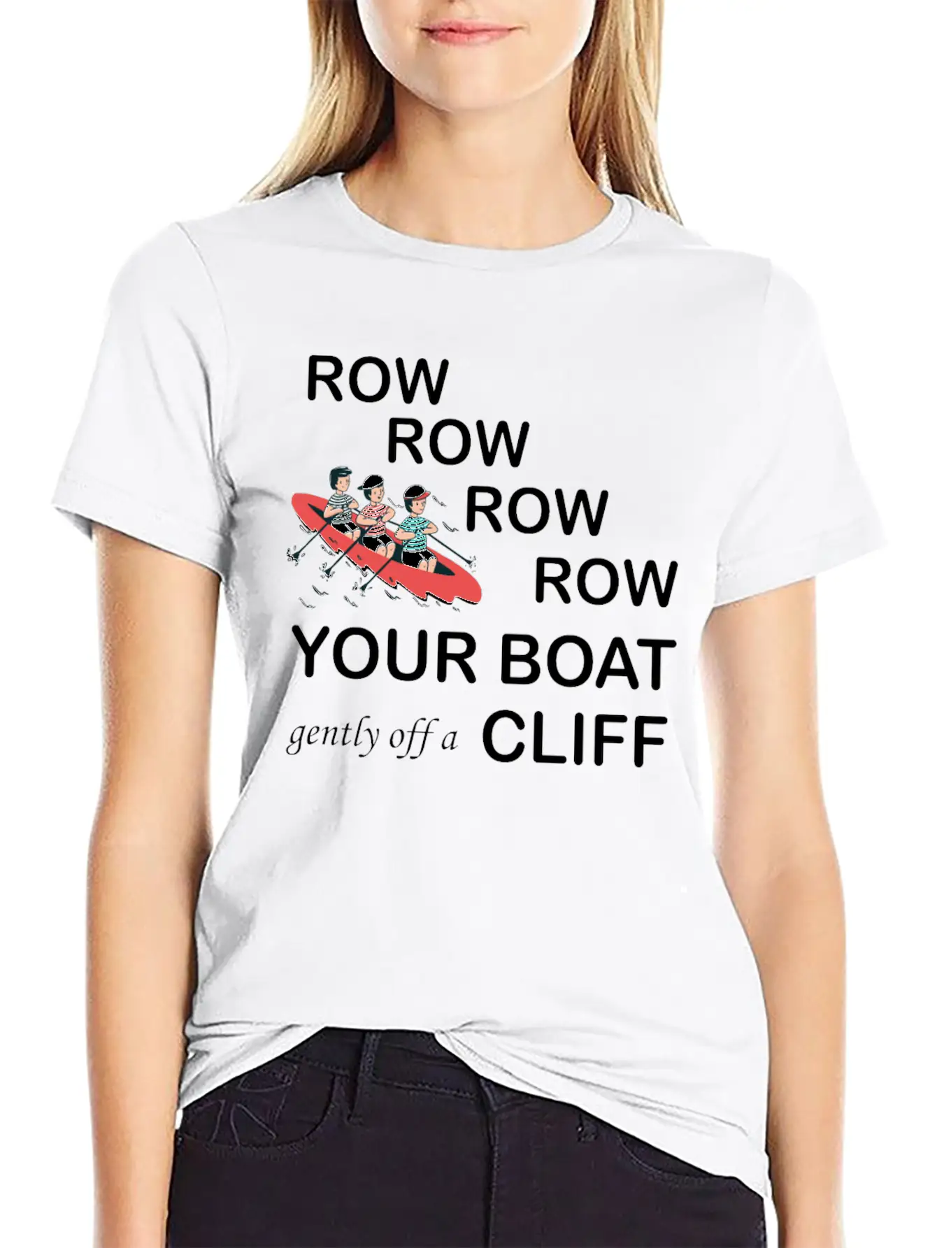 Row, Row, Row You're Boat Gently Off A Cliff Gift Basic Graphic T-Shirt – Daily Comfort In Soft Cotton