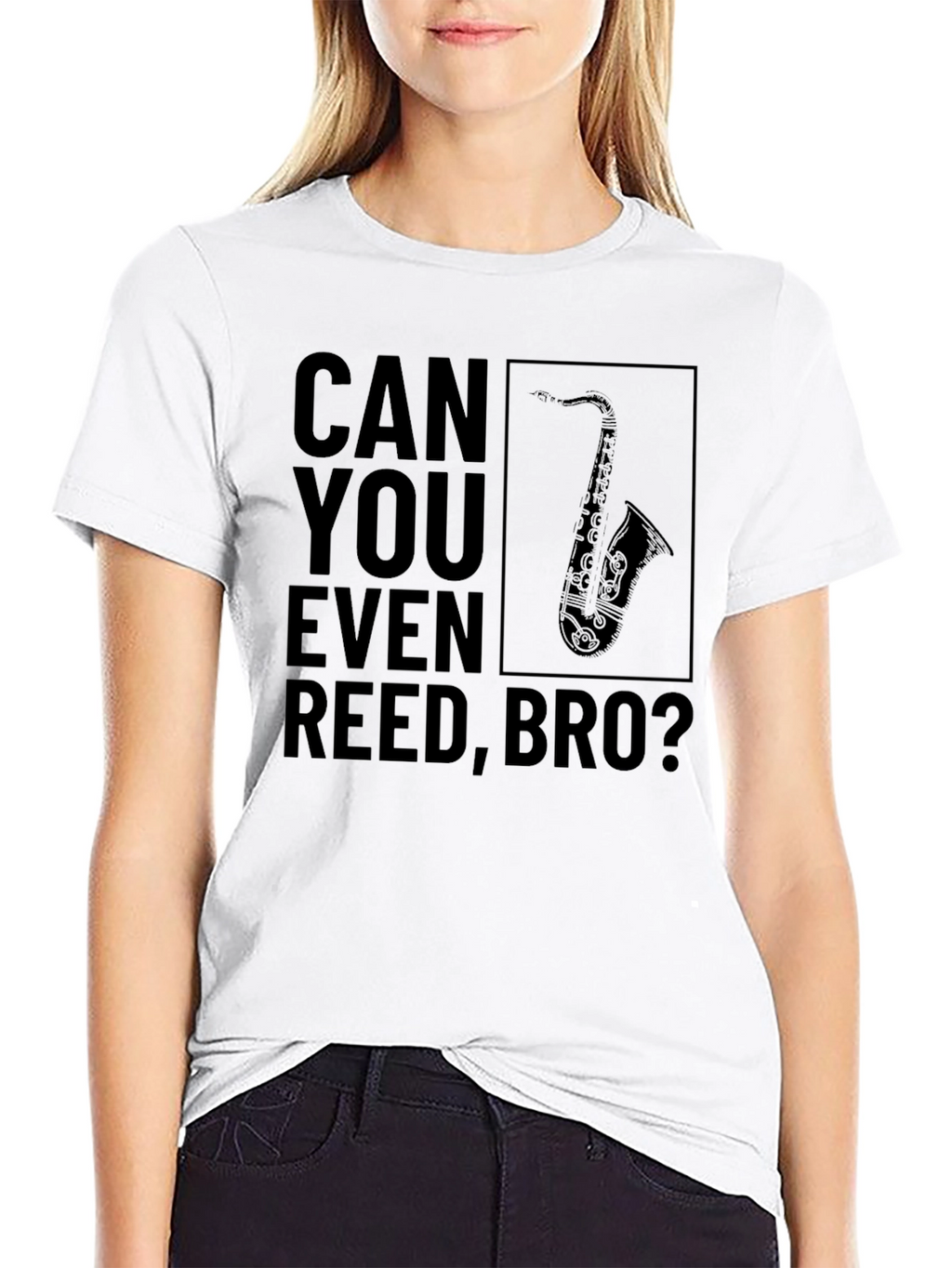 Can You Even Reed Bro? Funny Saxophone T-Shirt