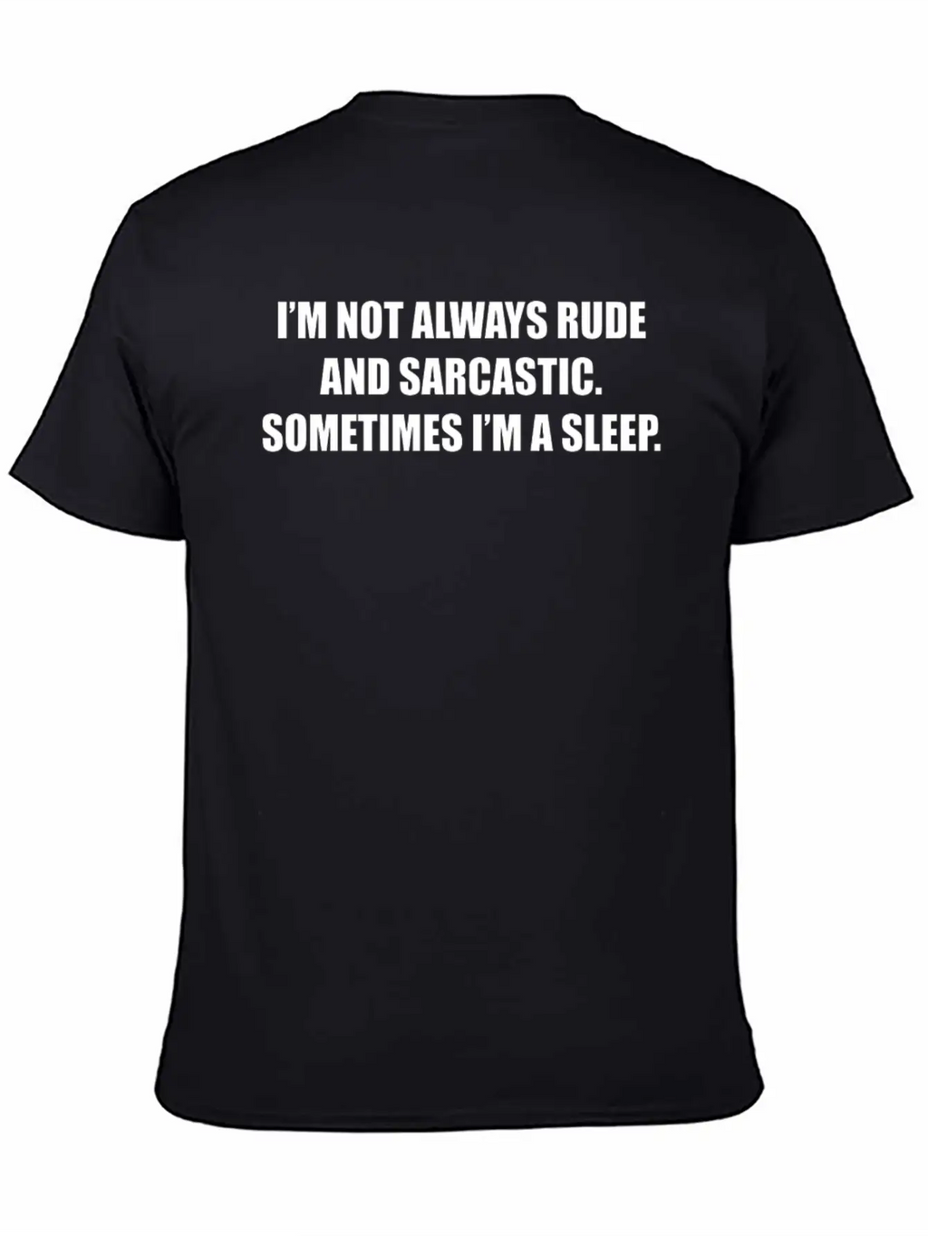 RUDE AND SARCASTIC Breathable Graphic T-Shirt – Perfect For Casual Days