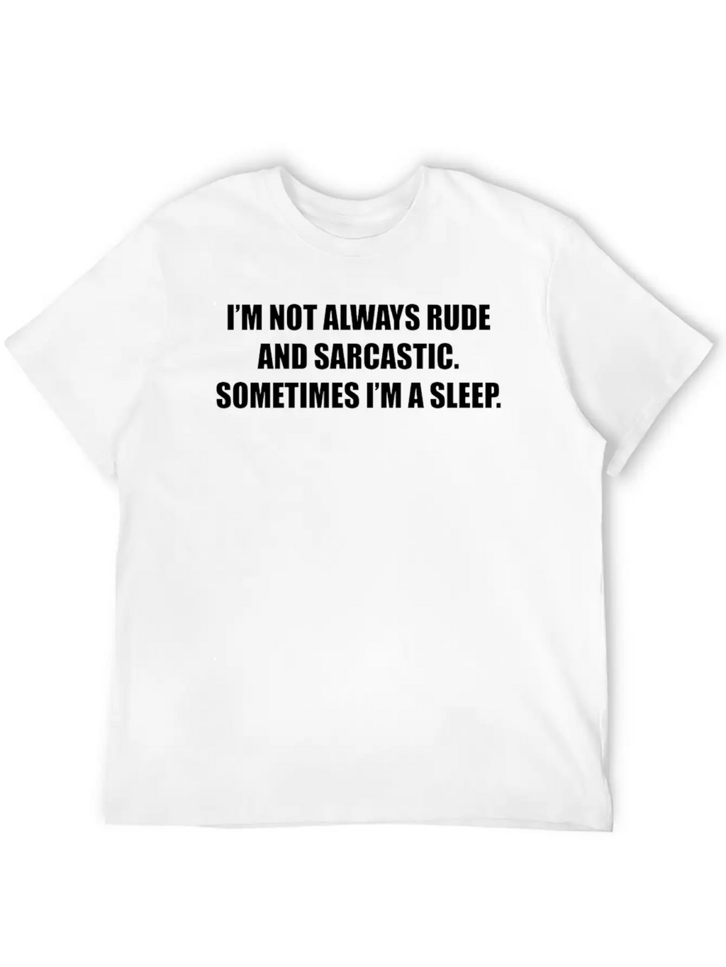 RUDE AND SARCASTIC Breathable Graphic T-Shirt – Perfect For Casual Days