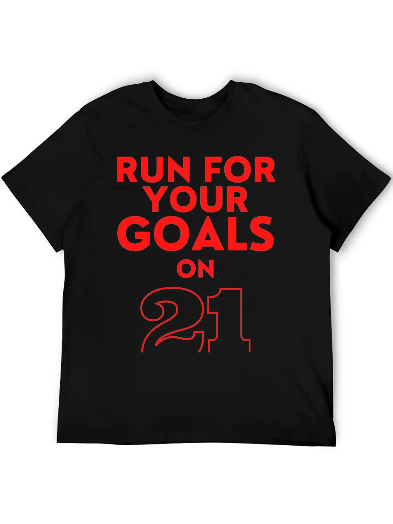 Run For Your Goals Motivational Quote Gift Stylish Everyday T-Shirt – Unisex Basic Cotton Tee