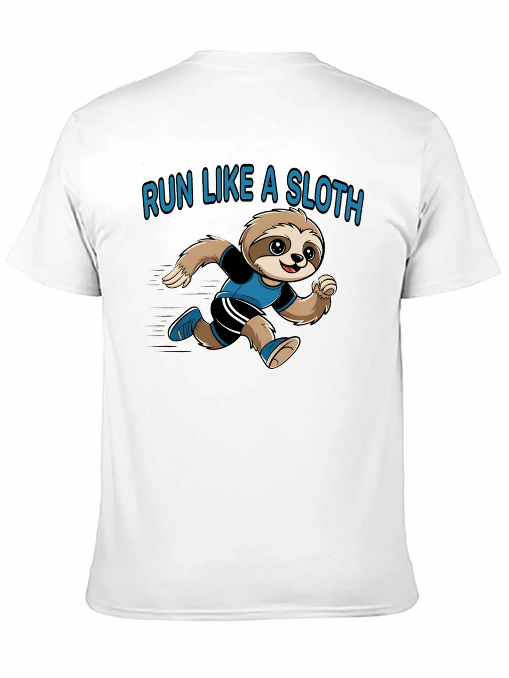 Run Like A Sloth Basic Graphic T-Shirt – Daily Comfort In Soft Cotton