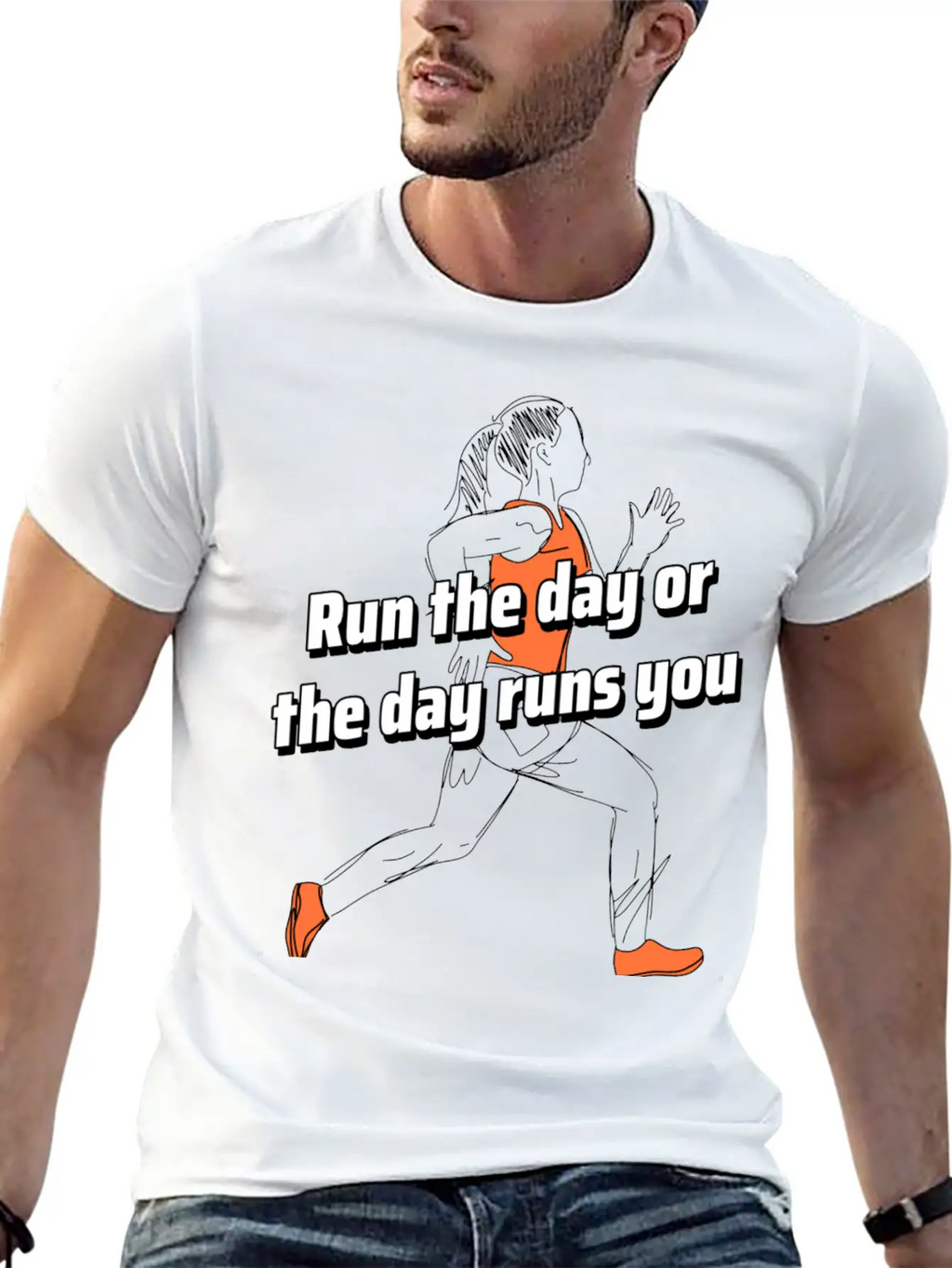 Run The Day Or The Day Runs You Running Woman Classic Cotton Tee – Unisex Comfort For Any Season