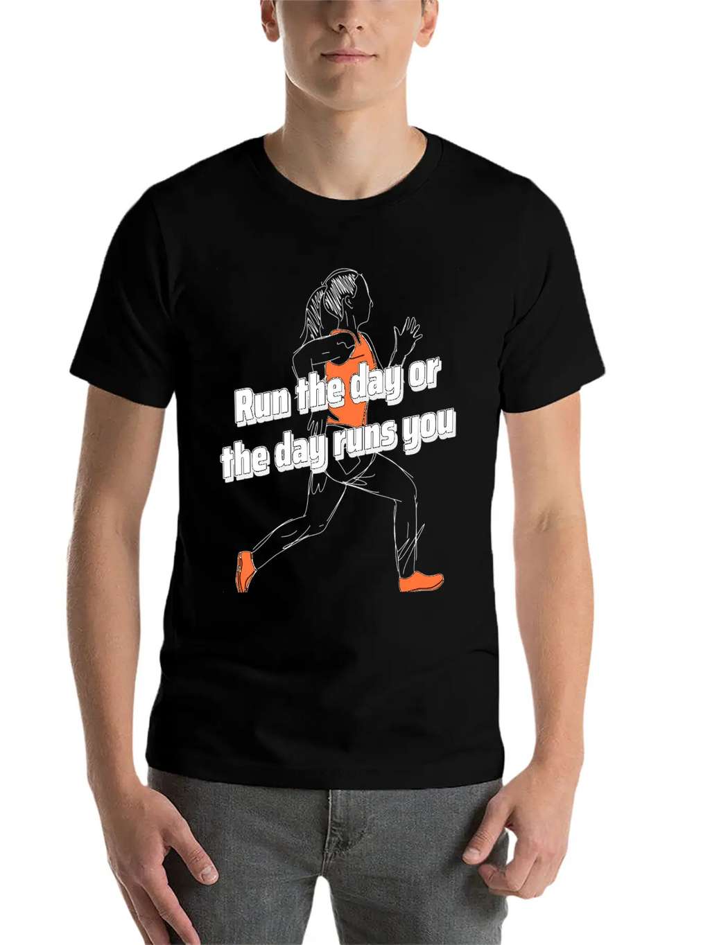 Run The Day Or The Day Runs You Running Woman Classic Cotton Tee – Unisex Comfort For Any Season