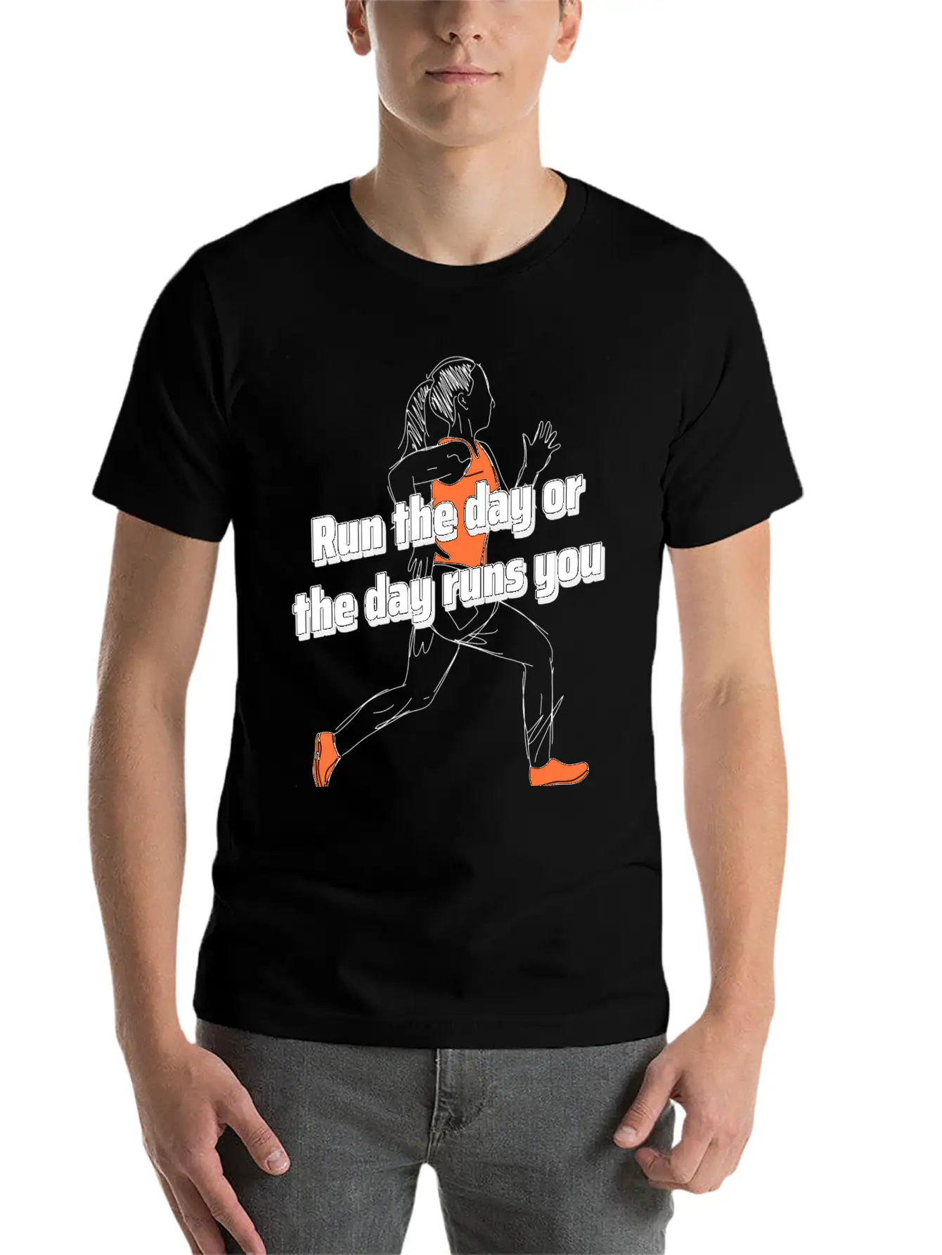 Run The Day Or The Day Runs You Running Woman Classic Cotton Tee – Unisex Comfort For Any Season