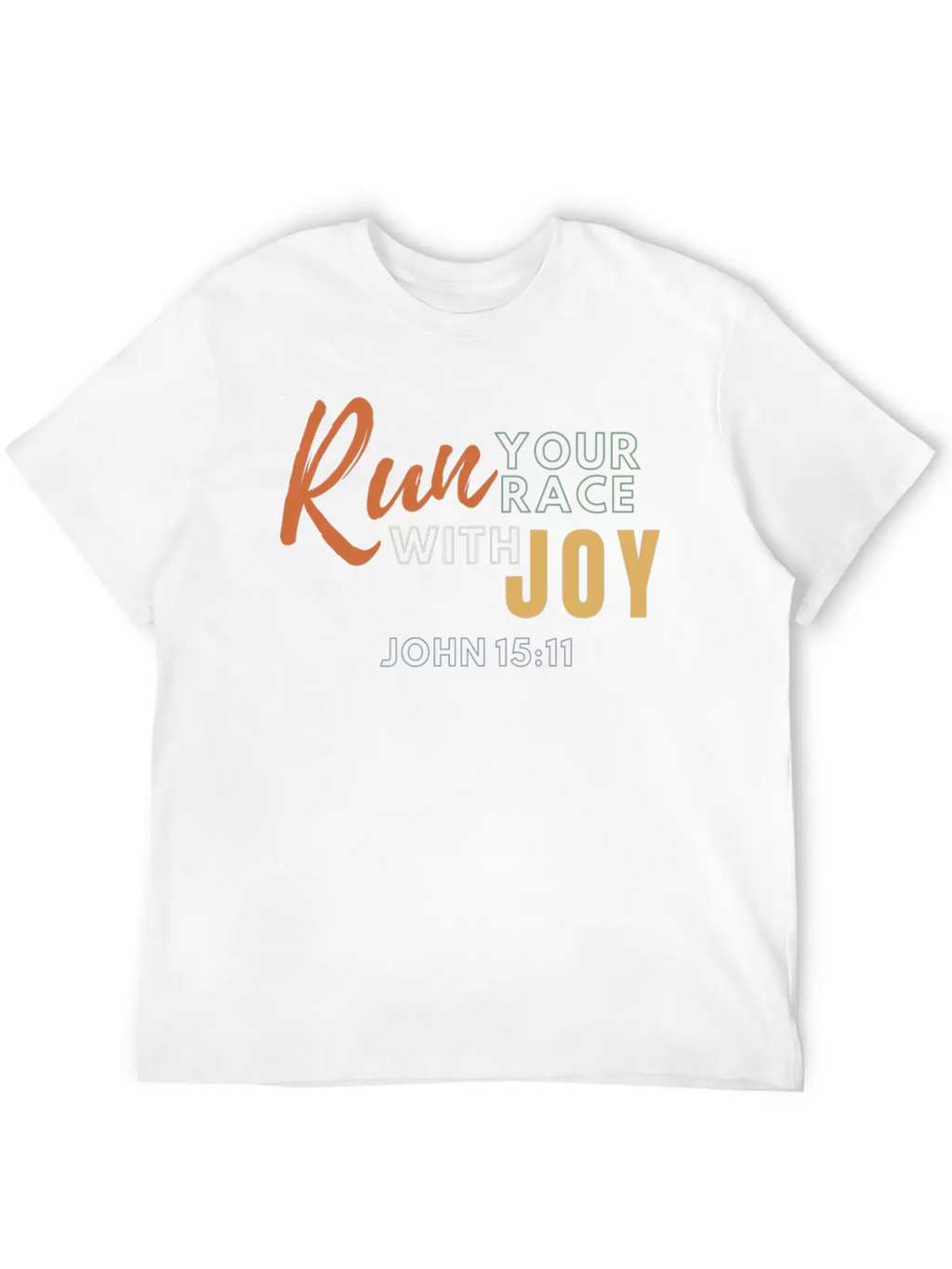 Run Your Race With Joy Breathable Graphic T-Shirt – Perfect For Casual Days