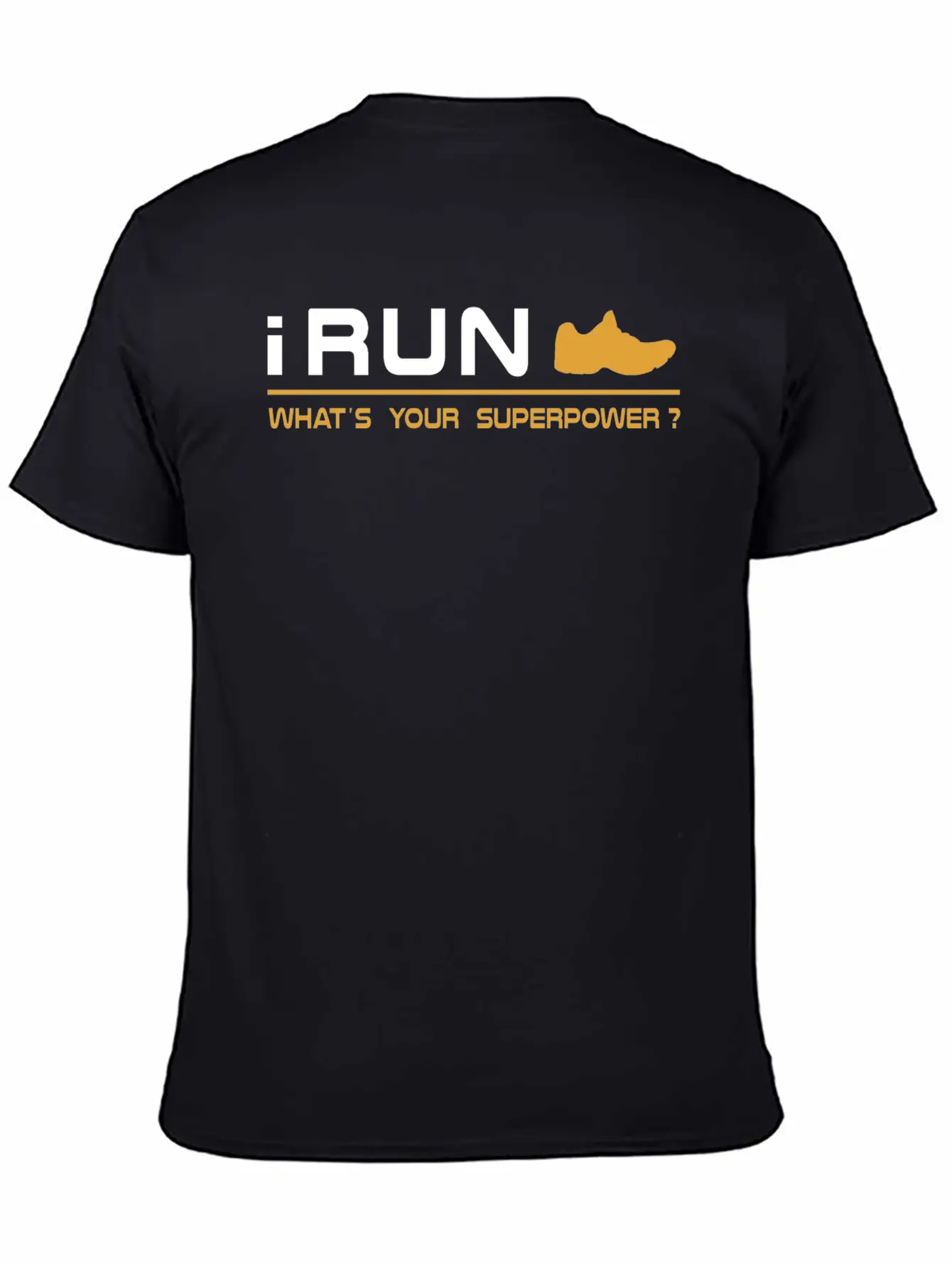 Running - I Run, What's Your Superpower Basic Graphic T-Shirt – Daily Comfort In Soft Cotton