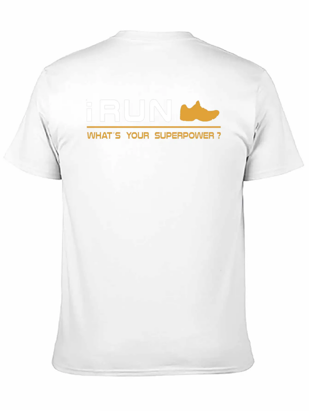Running - I Run, What's Your Superpower Basic Graphic T-Shirt – Daily Comfort In Soft Cotton