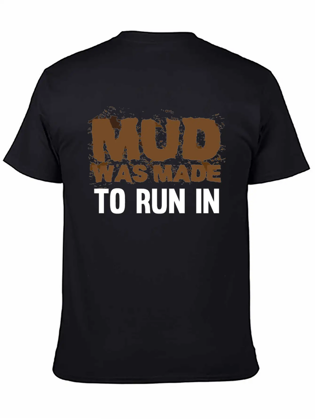 Running In Mud - Mud Run Mudder Runner Classic Cotton Tee – Unisex Comfort For Any Season