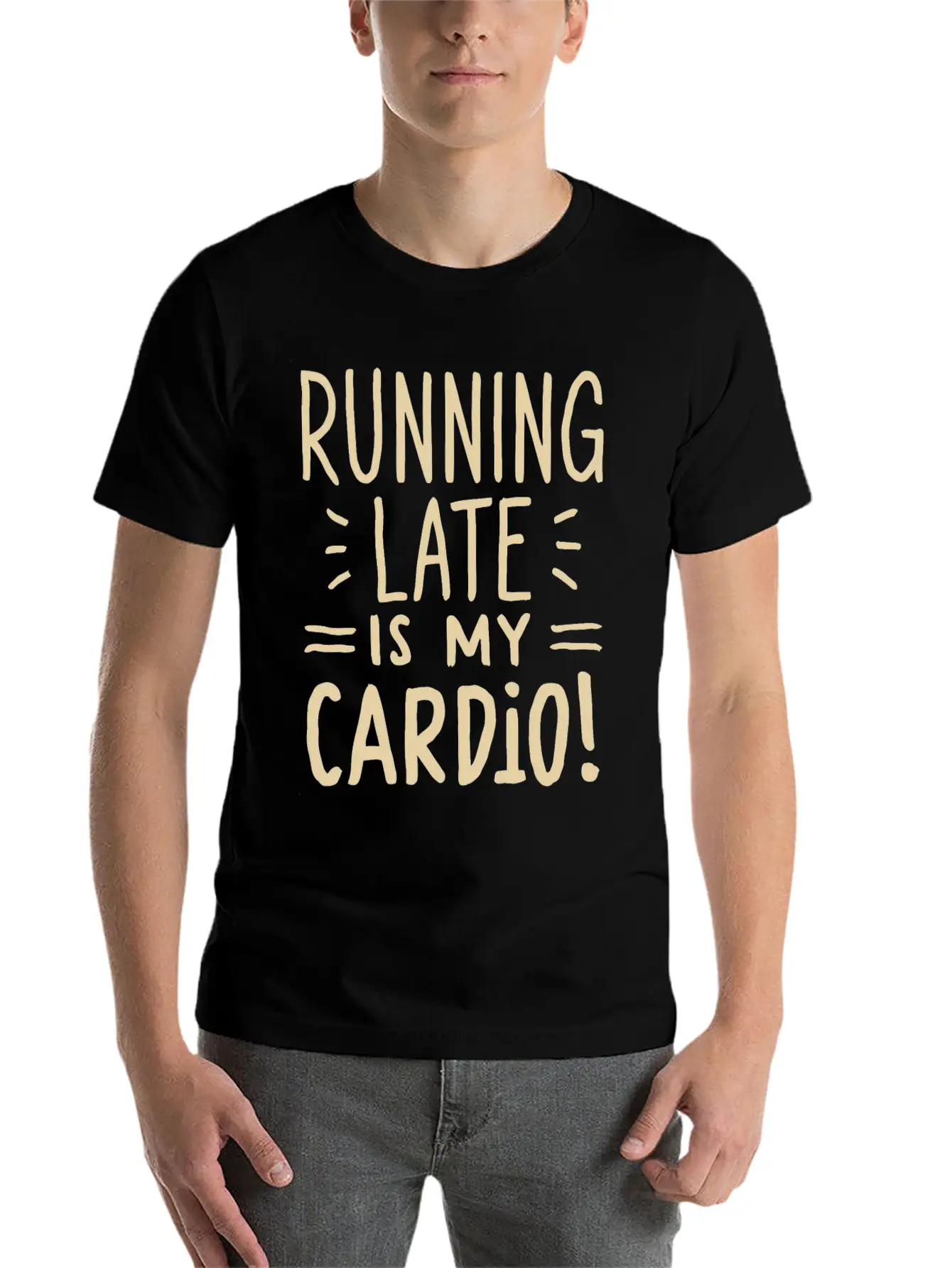 Running Late Is My Cardio Saying Quote Timeless Short Sleeve Tee – Comfy And Minimalist Design