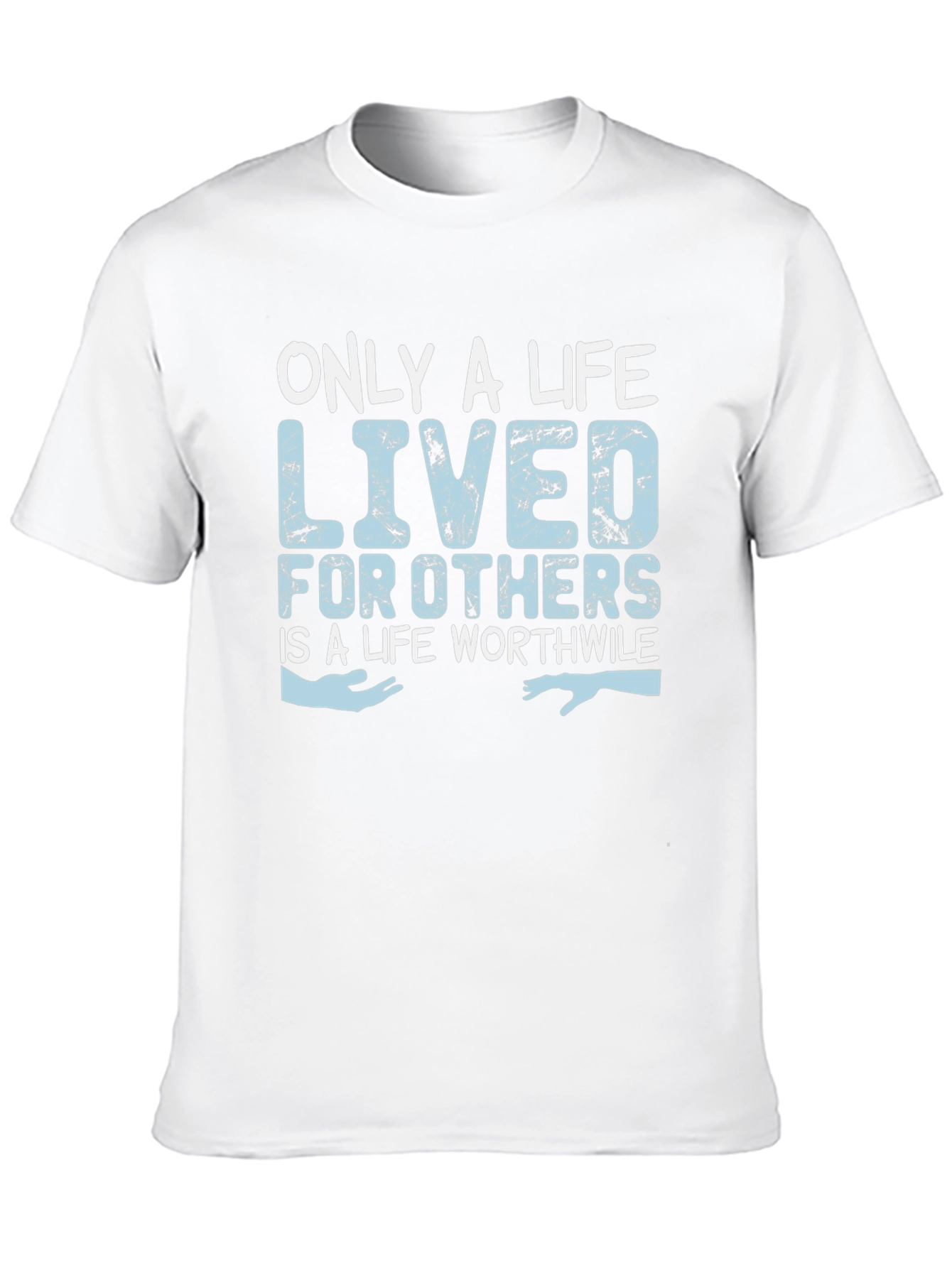 Only a Life Lived for Others T-Shirt