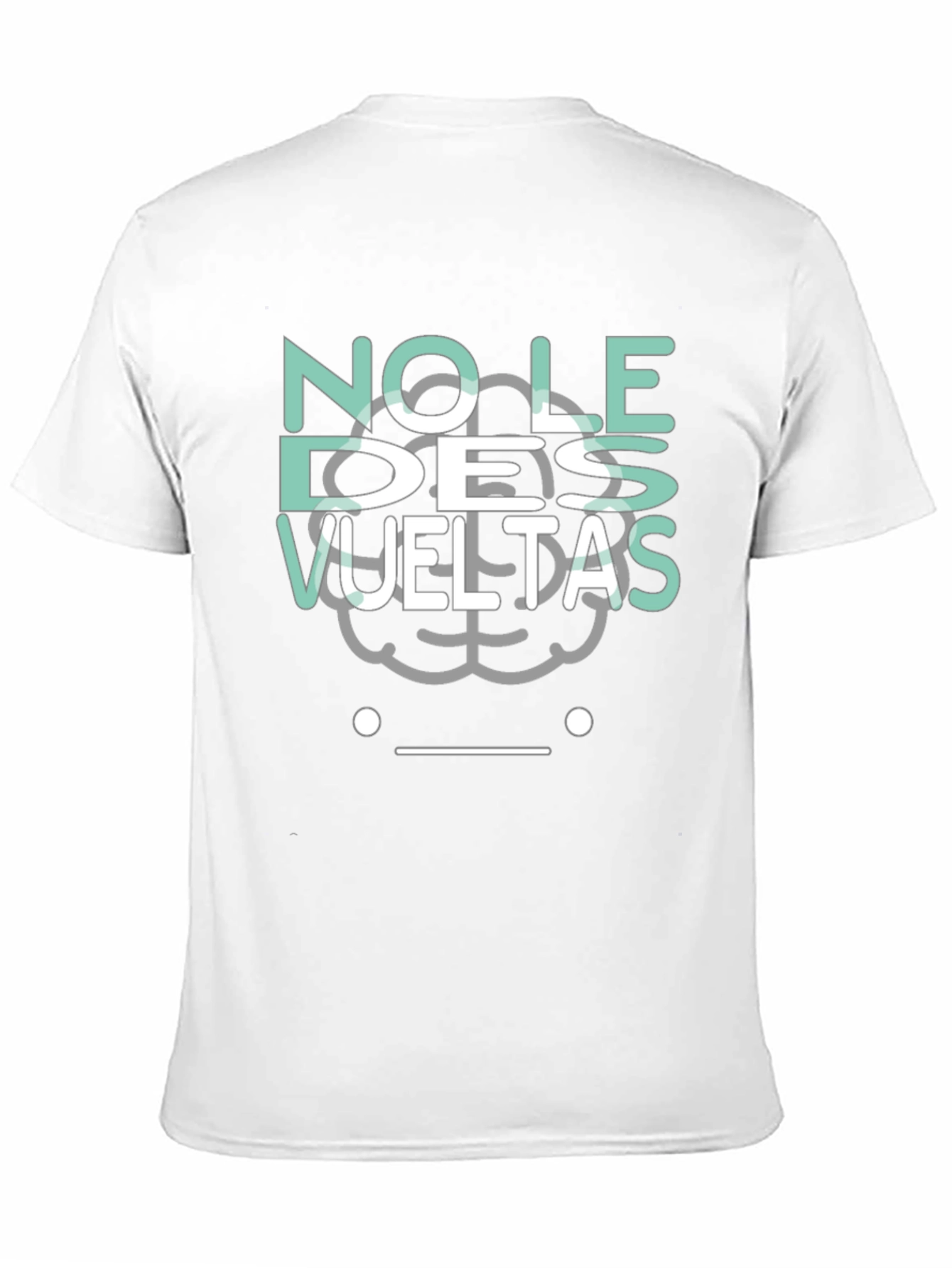 No Le Des Vueltas Graphic Tee