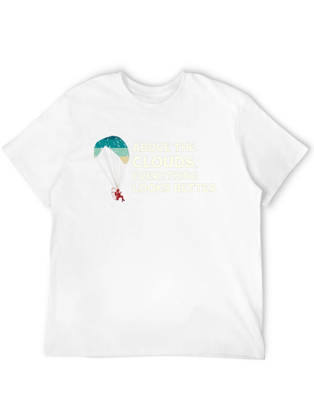 Above The Clouds T-Shirt - Adventure Paragliding Tee