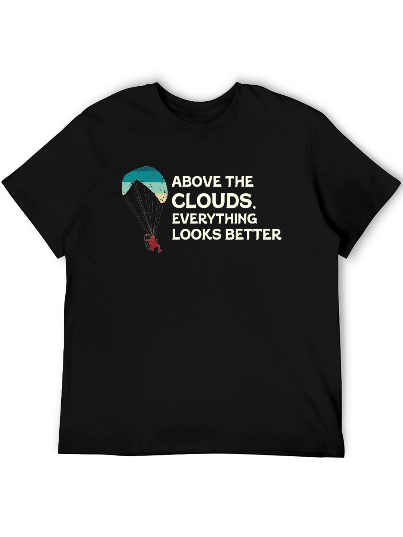 Above The Clouds T-Shirt - Adventure Paragliding Tee
