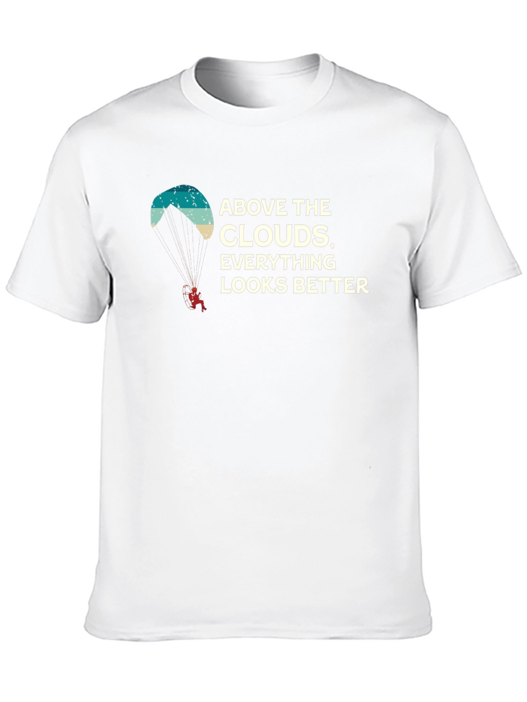 Above The Clouds T-Shirt - Adventure Paragliding Tee