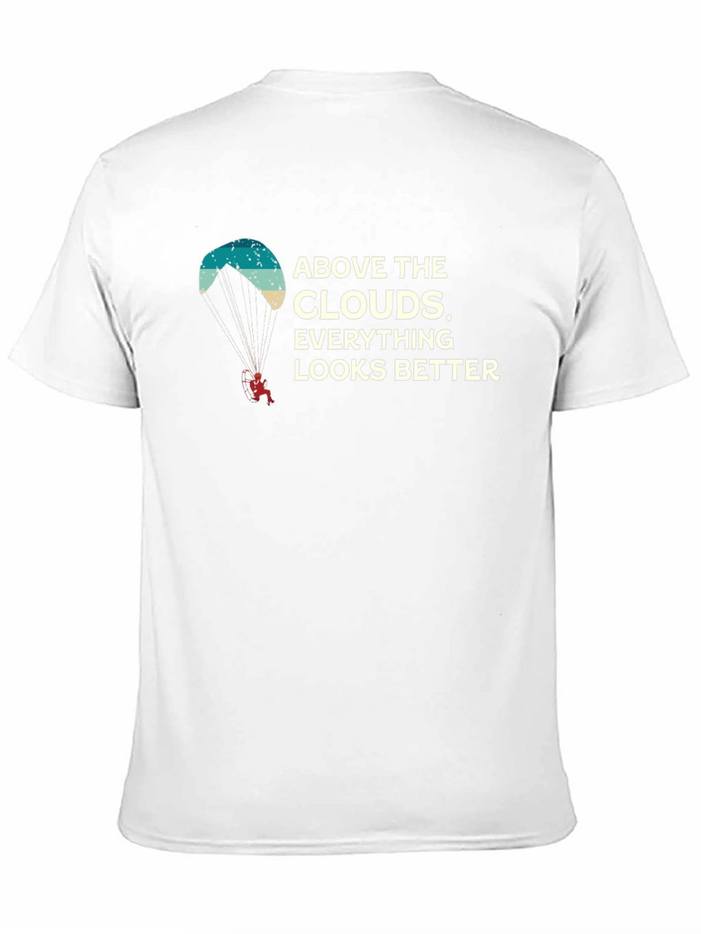 Above The Clouds T-Shirt - Adventure Paragliding Tee