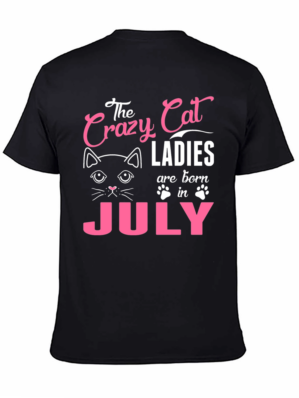 Crazy Cat Ladies July Birthday T-Shirt