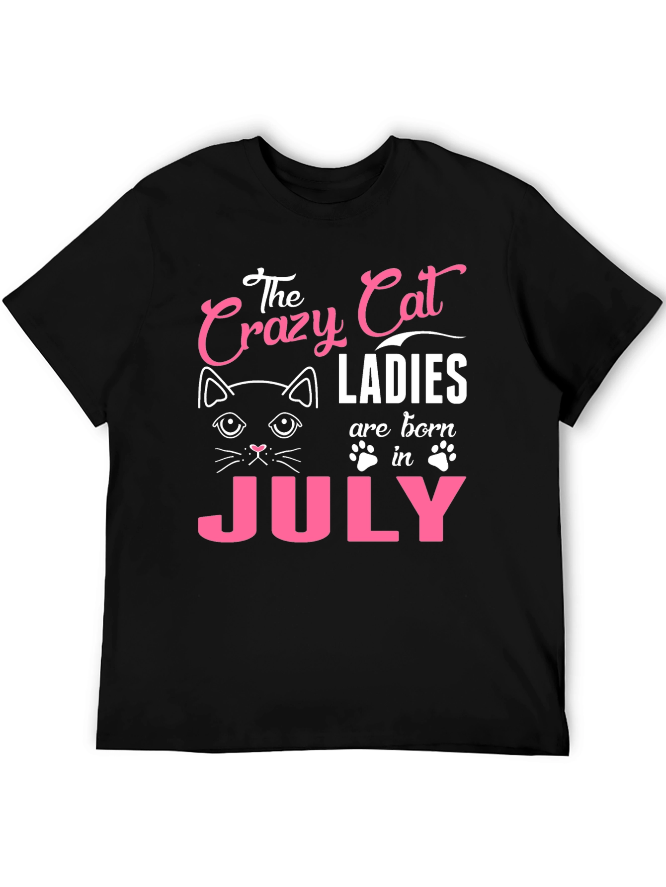 Crazy Cat Ladies July Birthday T-Shirt