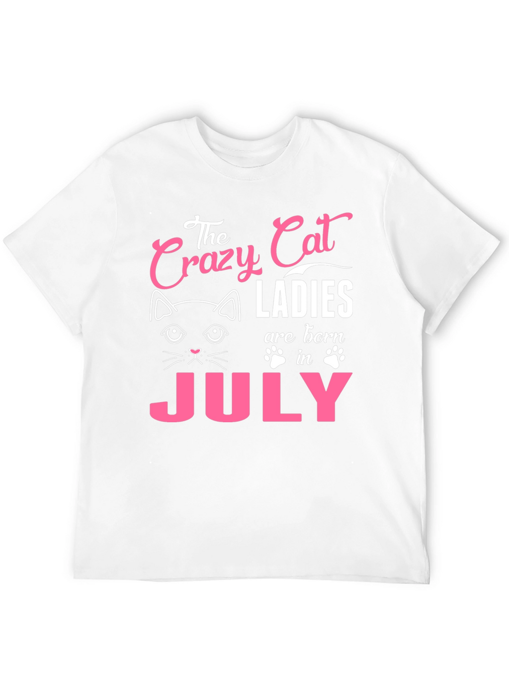 Crazy Cat Ladies July Birthday T-Shirt