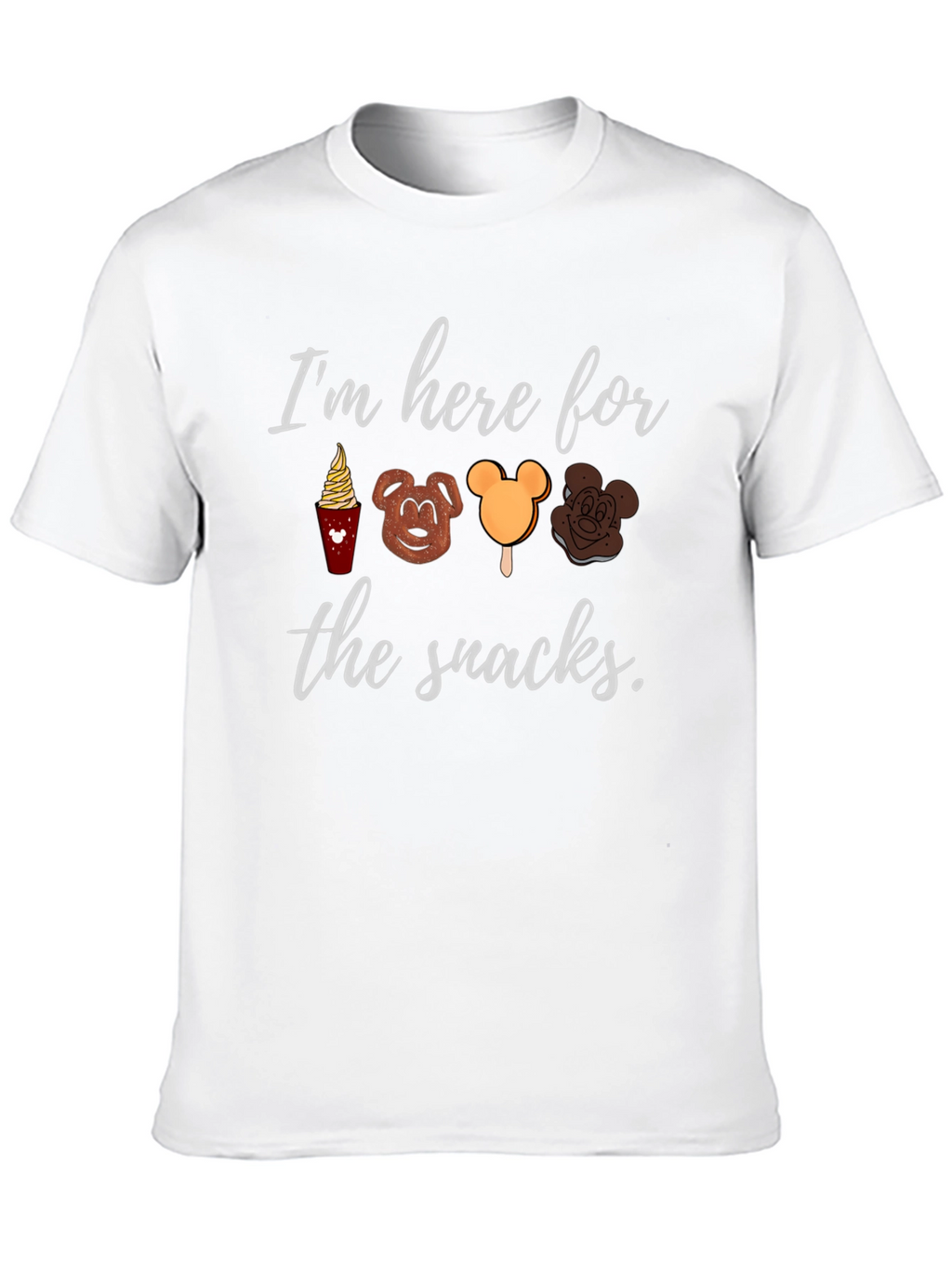 Disney Snacks T-Shirt: Im Here for the Snacks!