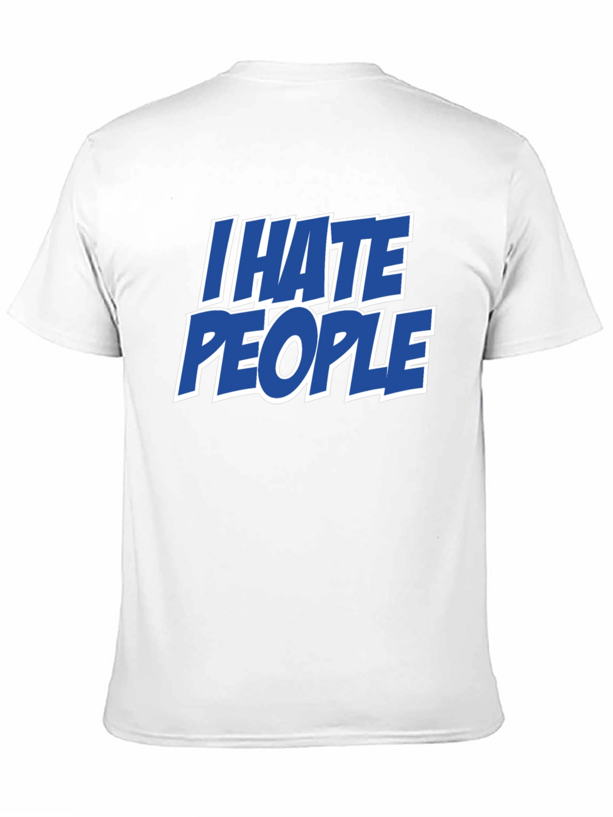 I Hate People Funny Graphic Tee - Sarcastic Black T-Shirt