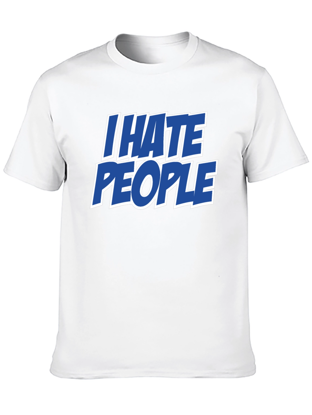 I Hate People Funny Graphic Tee - Sarcastic Black T-Shirt