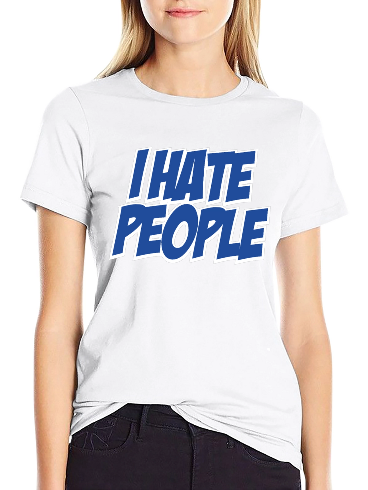 I Hate People Funny Graphic Tee - Sarcastic Black T-Shirt
