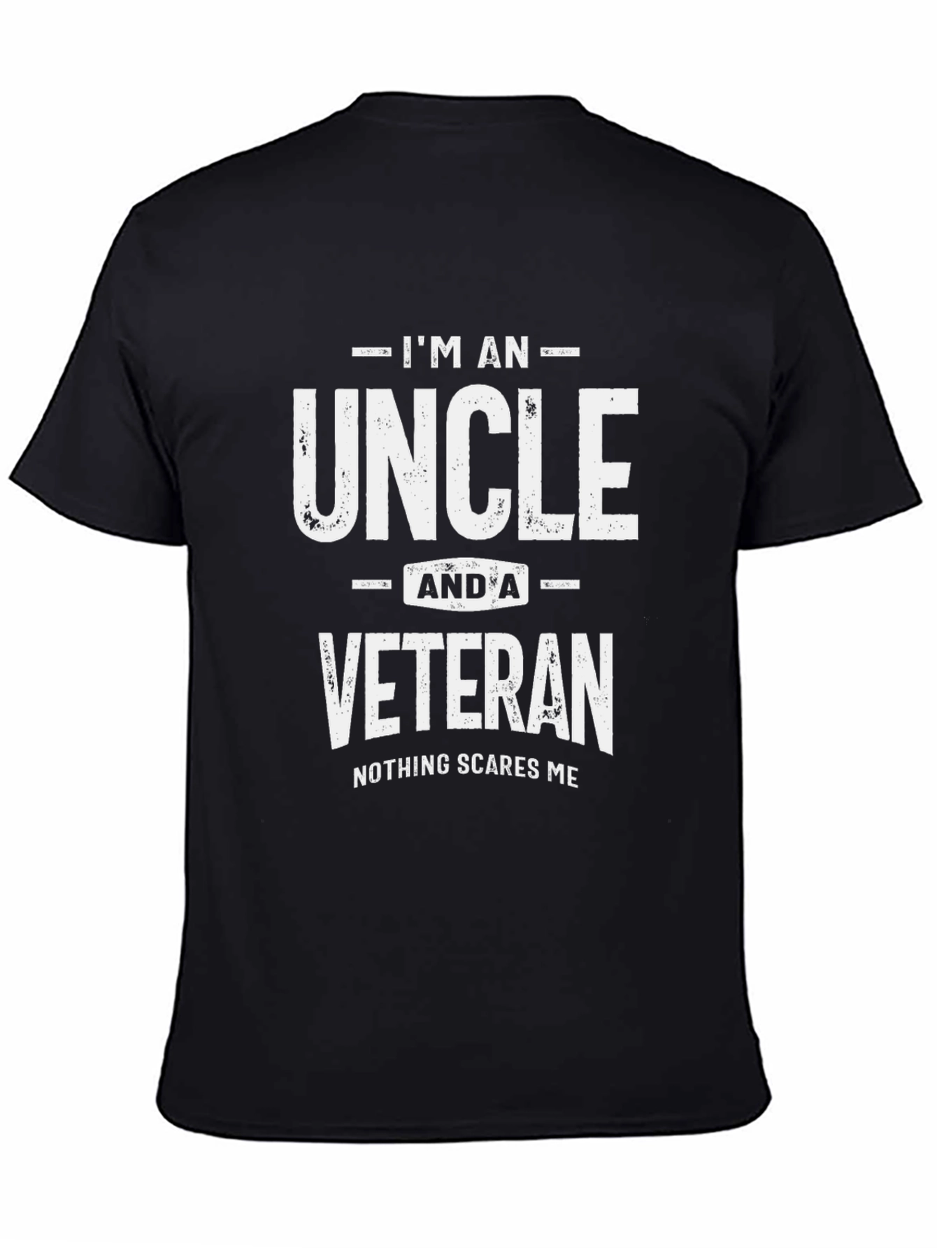 Im An Uncle and A Veteran T-Shirt